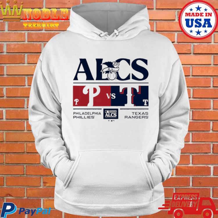 ALCS 2023 Philadelphia Phillies vs Texas Rangers shirt, hoodie, longsleeve  tee, sweater
