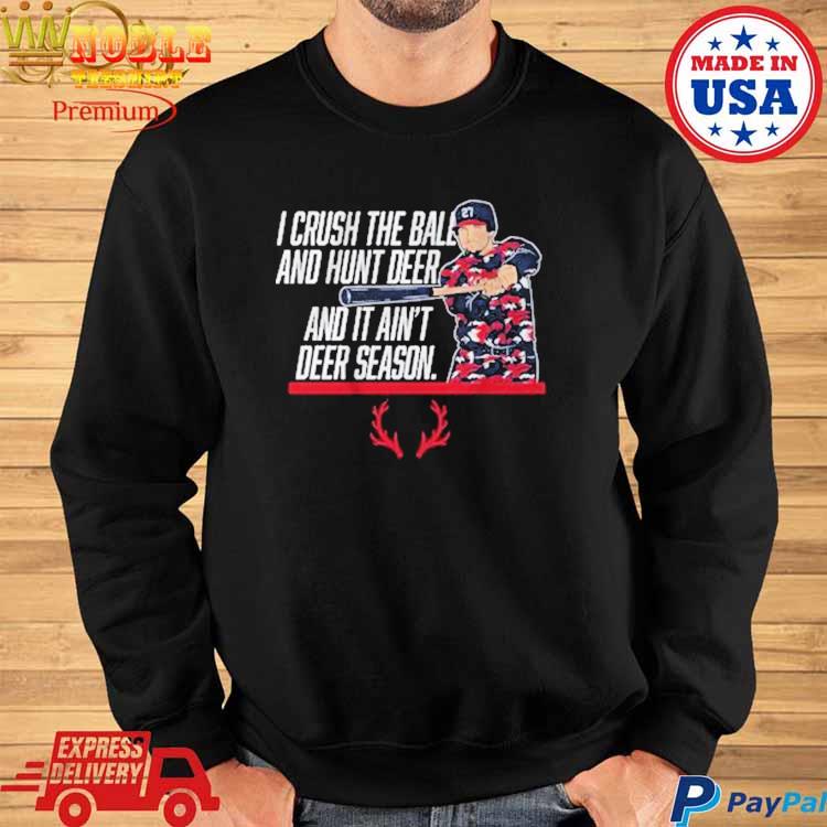 Austin Riley It Ain't Deer Season Shirt, hoodie, sweater and long