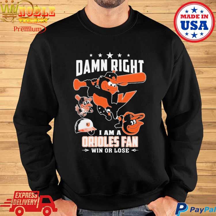 Official Baltimore orioles forever no just when we win shirt