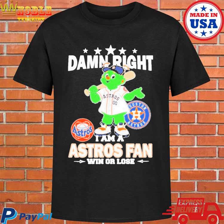 Design houston astros damn right I am a houston astros fan now and