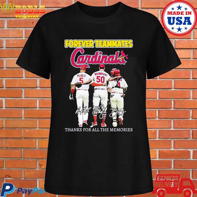 St Louis Cardinals Forever Teammates Thanks For All The Memories T-shirt,  hoodie, sweater, long sleeve and tank top