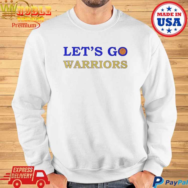 Official golden State Warriors Shirt, hoodie, sweater, long sleeve