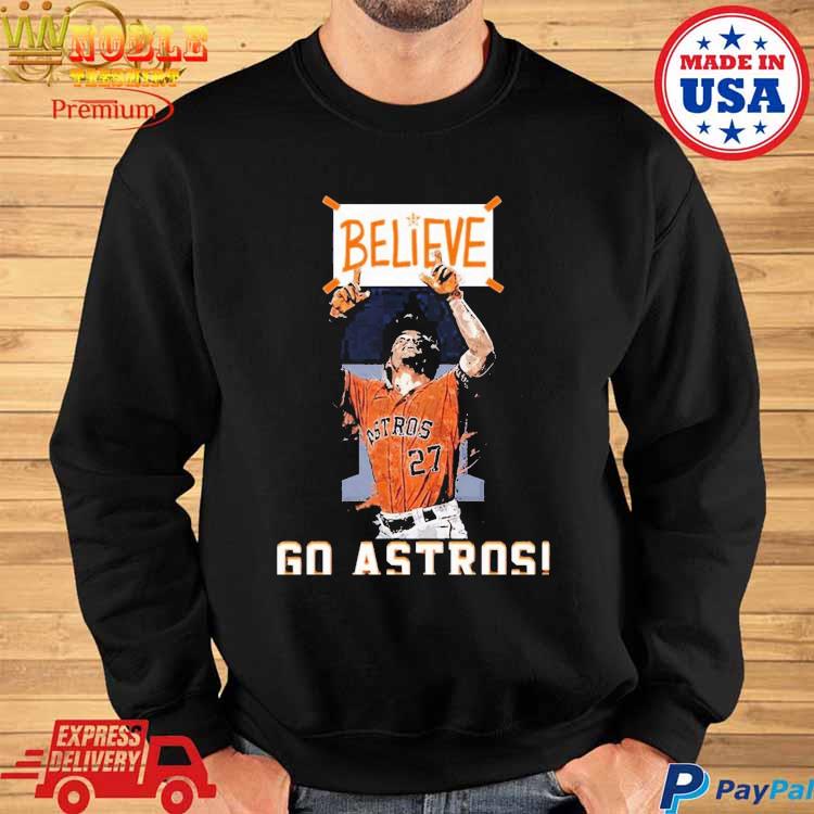 Official Houston Astros Believe Go Astros 2023 season shirt