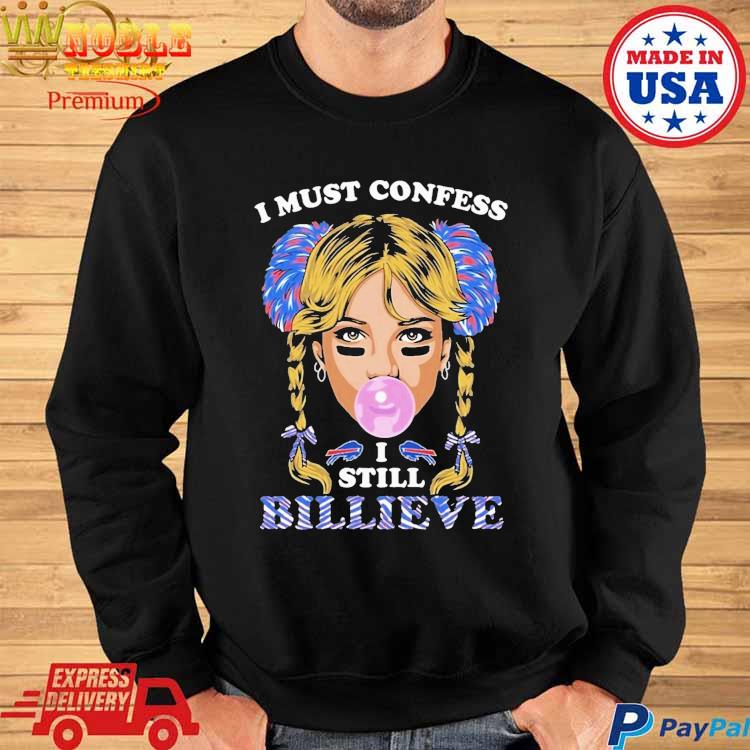 Official Buffalo Bills you gotta billieve T-shirt, hoodie, tank