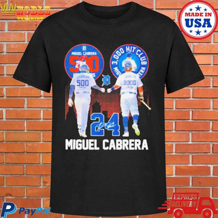 Official Miguel cabrera 500 home runs 3000 hits club signature T-shirt,  hoodie, tank top, sweater and long sleeve t-shirt