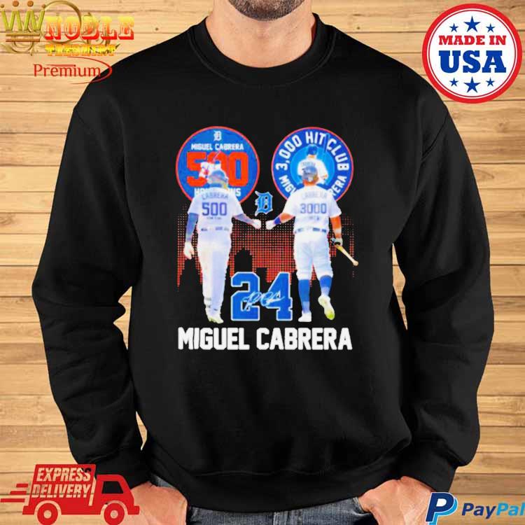 Miguel Cabrera 500 Home Runs 3000 Hits Club Shirt, hoodie