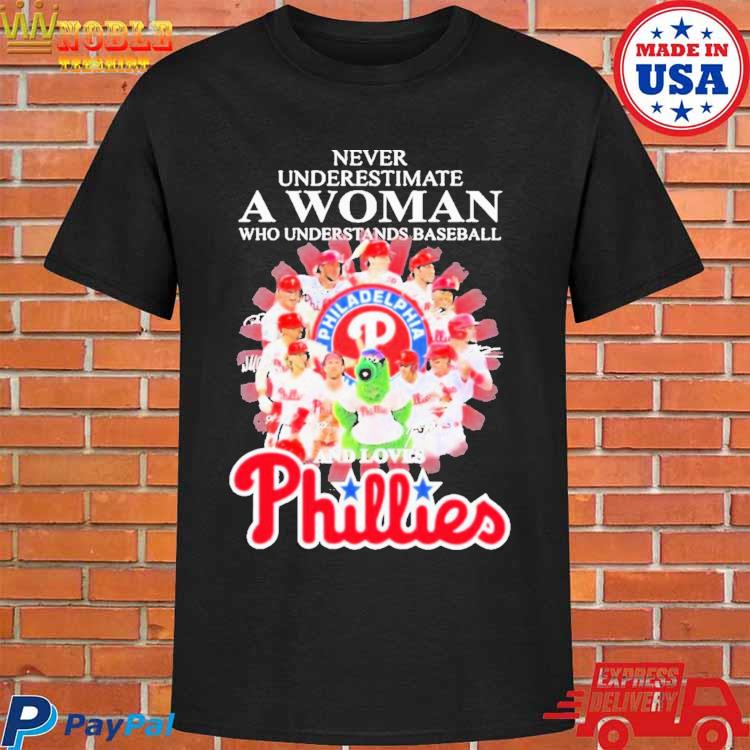 Official Never underestimate a woman who understands baseball and loves  philadelphia phillies 2023 postseason signatures T-shirt, hoodie, tank top,  sweater and long sleeve t-shirt