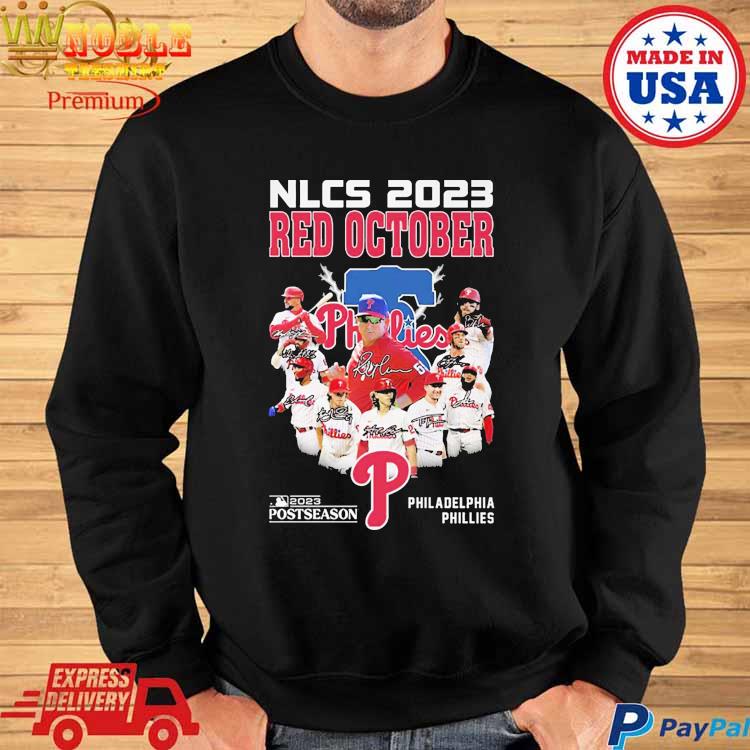 Philadelphia Phillies Nlcs Red October 2023 Shirt, hoodie, sweater and long  sleeve