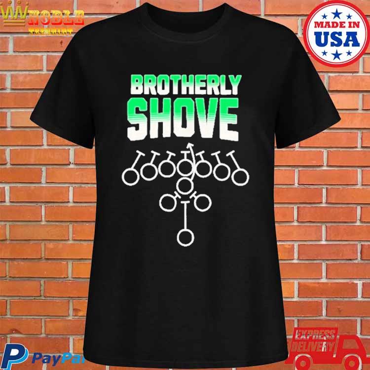 Philadelphia Eagles Brotherly Shove Funny shirt, hoodie, sweater, long  sleeve and tank top