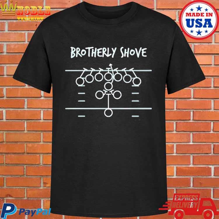 Official Philadelphia eagles brotherly shove T-shirt, hoodie, tank top,  sweater and long sleeve t-shirt