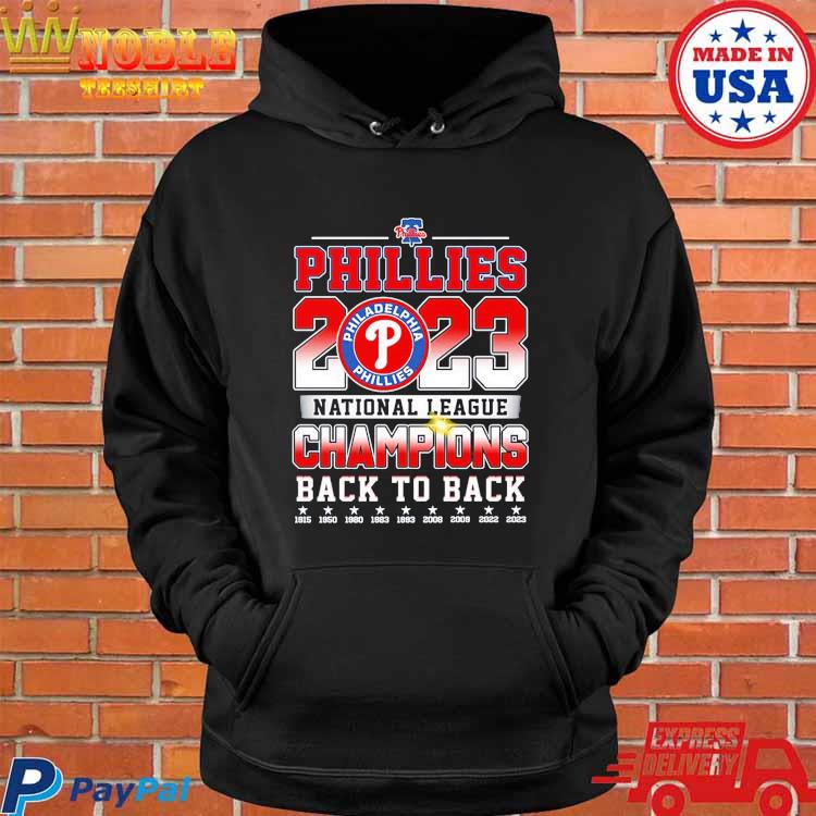 Philadelphia Phillies 2023 National League Champions Back to Back Shirt,  hoodie, longsleeve, sweatshirt, v-neck tee