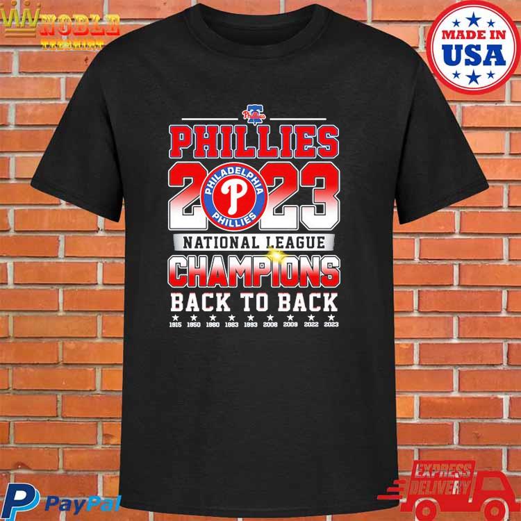 Philadelphia Phillies 2023 National League Champions Back to Back Shirt,  hoodie, longsleeve, sweatshirt, v-neck tee