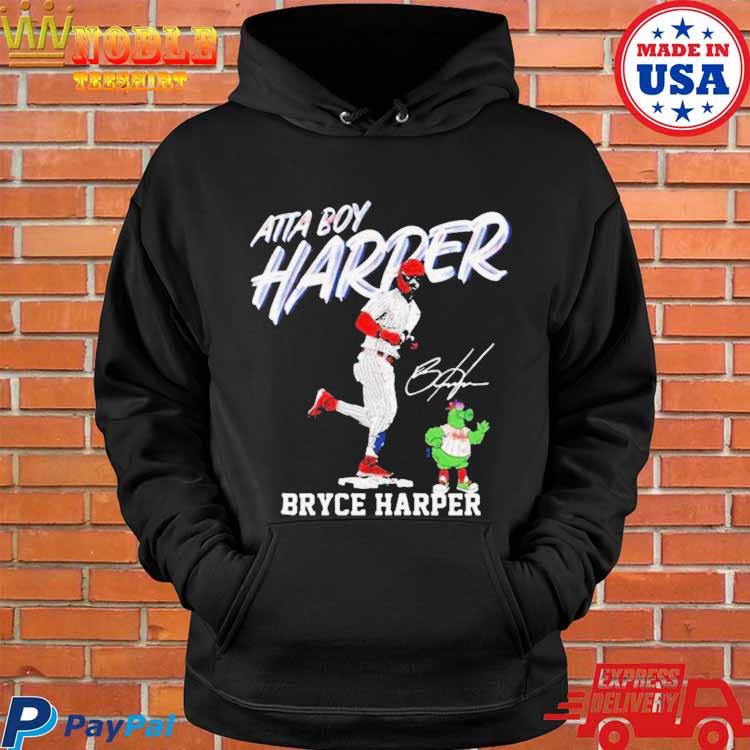 Official Philadelphia Phillies Atta Boy Harper Bryce Harper Shirt, hoodie,  sweater, long sleeve and tank top
