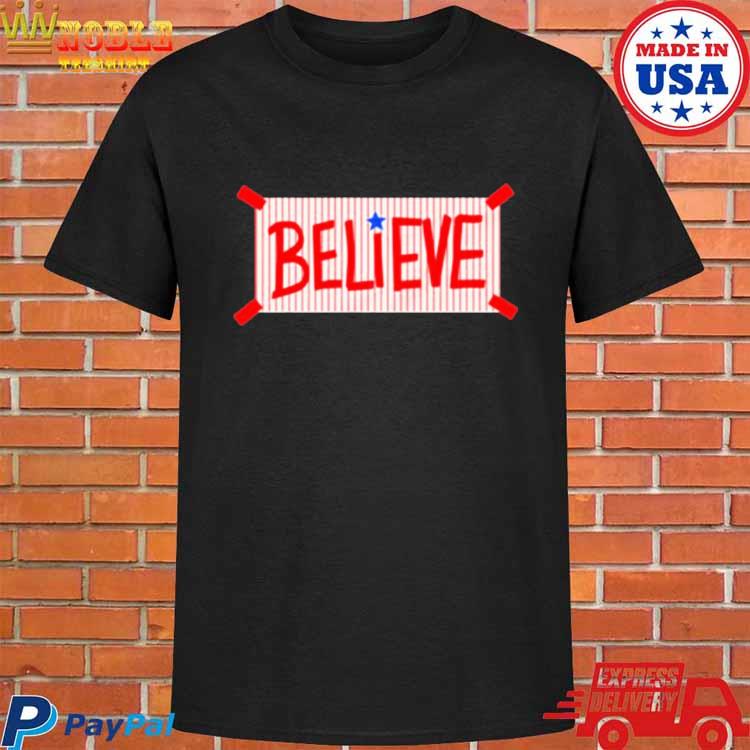 Official Philadelphia phillies believe T-shirt, hoodie, tank top, sweater  and long sleeve t-shirt