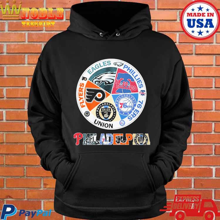 Philadelphia Phillies Eagles 76ers Flyers Union City shirt, hoodie