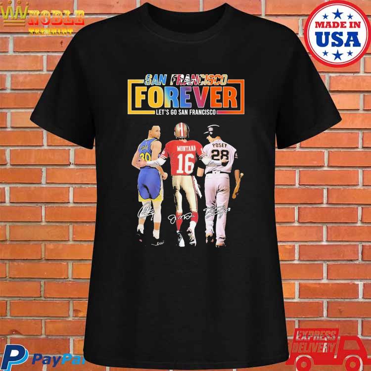 Official san francisco 49ers san francisco giants golden state warriors  logo curry montana posey legends of san francisco city signatures shirt,  hoodie, sweater, long sleeve and tank top