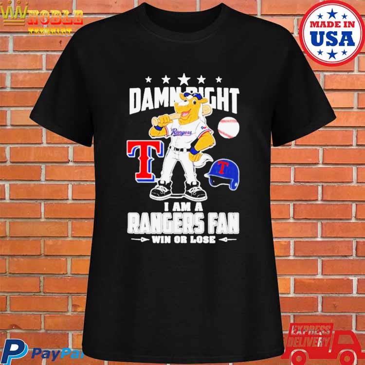 Im A Texas Rangers Fan Win Or Lose Unisex T-Shirt, hoodie