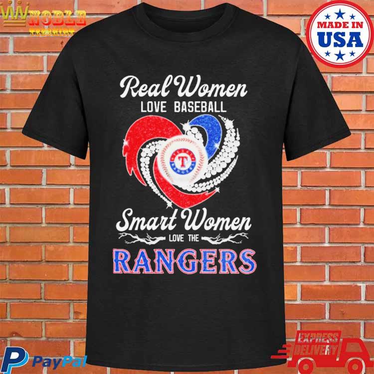 Official Texas rangers real women love baseball smart women love