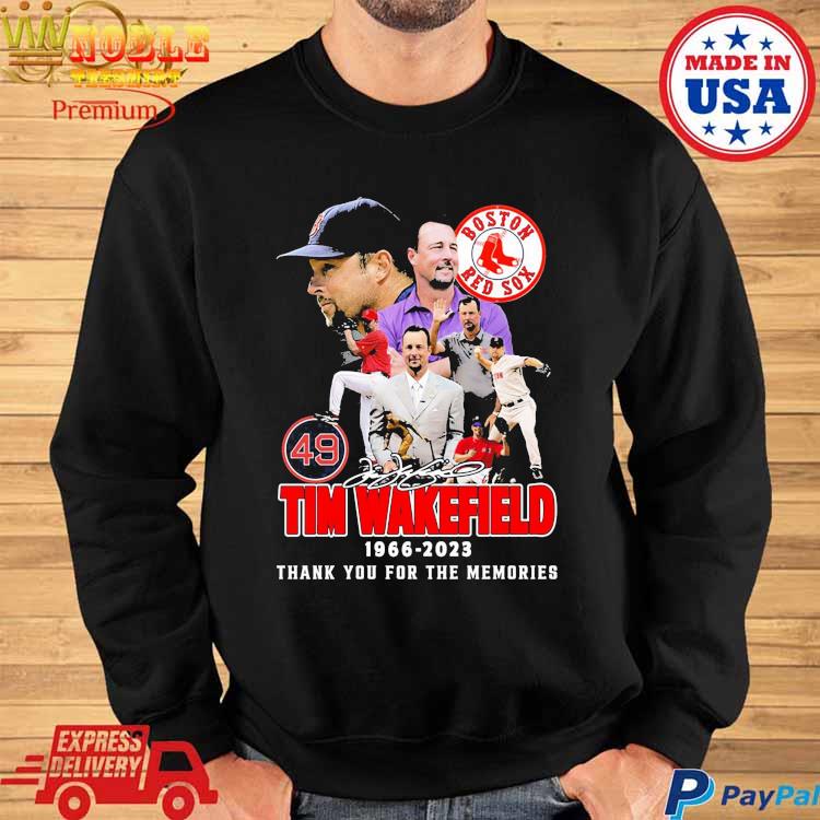 Retro Tim Wakefield Shirt MLB Shirt Boston Red Sox RIP Tim Wakefield  1966-2023 Thank You For The Memories Sweatshirt, hoodie, sweater, long  sleeve and tank top