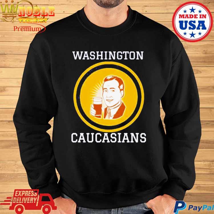 Caucasians T Shirt, hoodie, longsleeve, sweatshirt, v-neck tee