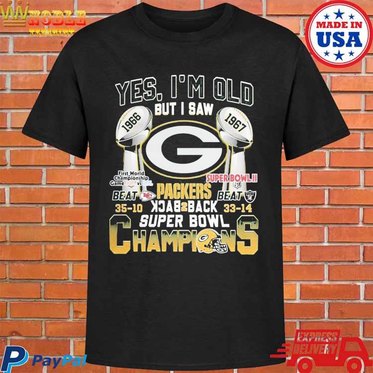 Yes I'm old but I saw Packers back 2 back Super Bowl Champions shirt,  hoodie, longsleeve, sweater