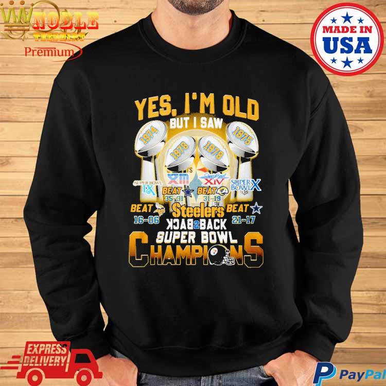 Yes Im Old But I Saw 49ers Back2back Super Bowl Champions Shirt