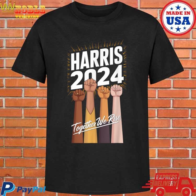 Official We rise together Kamala Harris multI cultural 2024 T-shirt ...