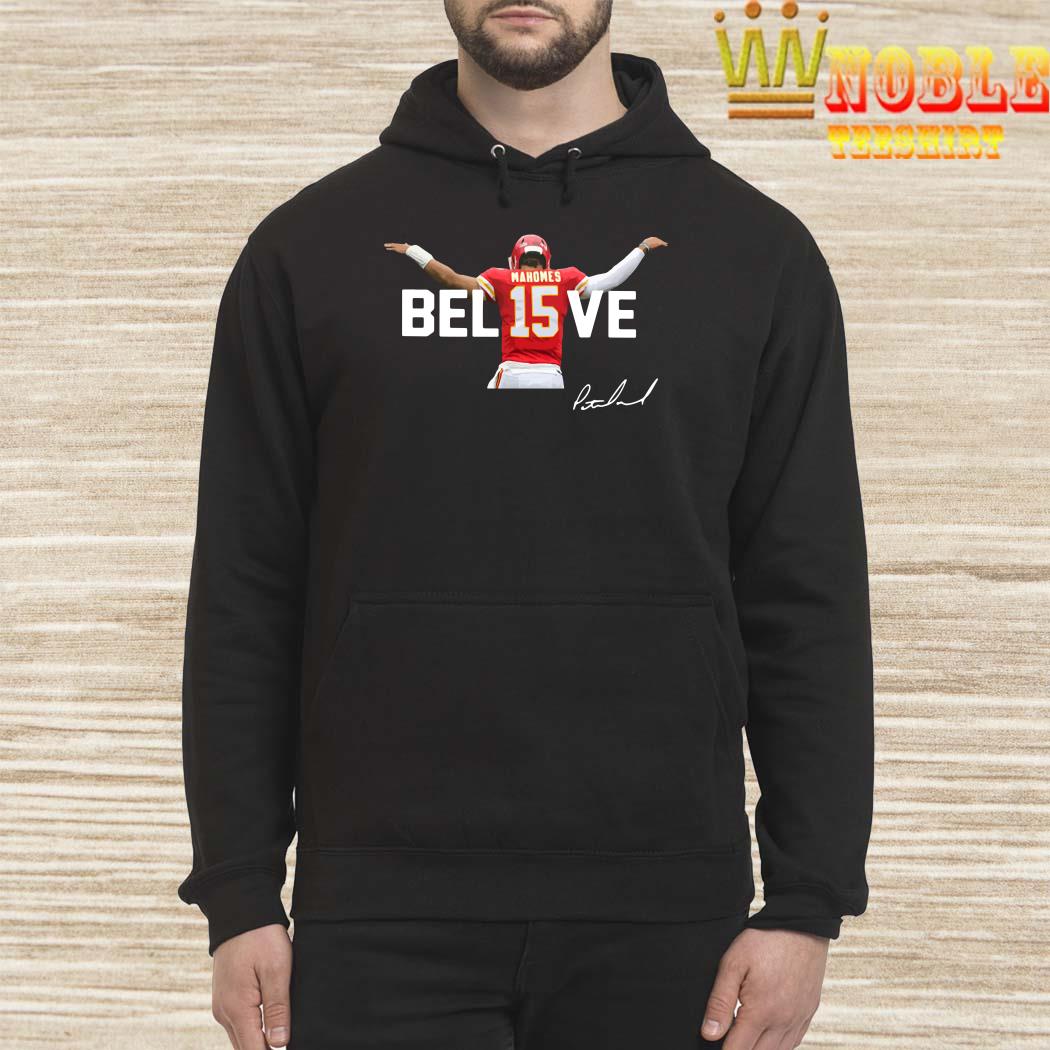 Kansas City Chiefs Patrick Mahomes 15 Believe Signature Shirt