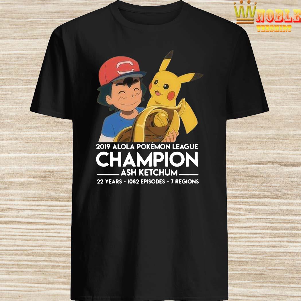 2019 Alola Pokemon League Champion ASH Ketchum Shirt, sweater, sleeved and hoodie