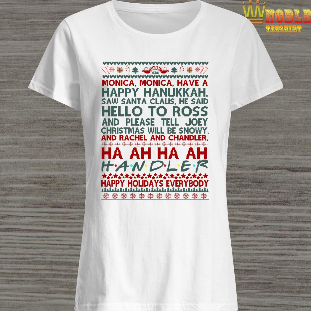 monica monica have a happy hanukkah shirt