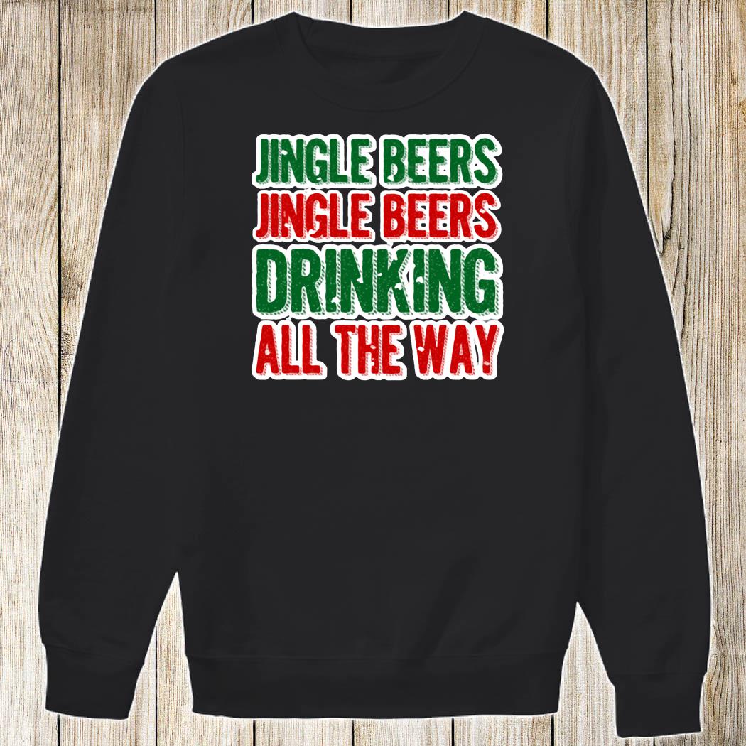 jingle all the way sweatshirt