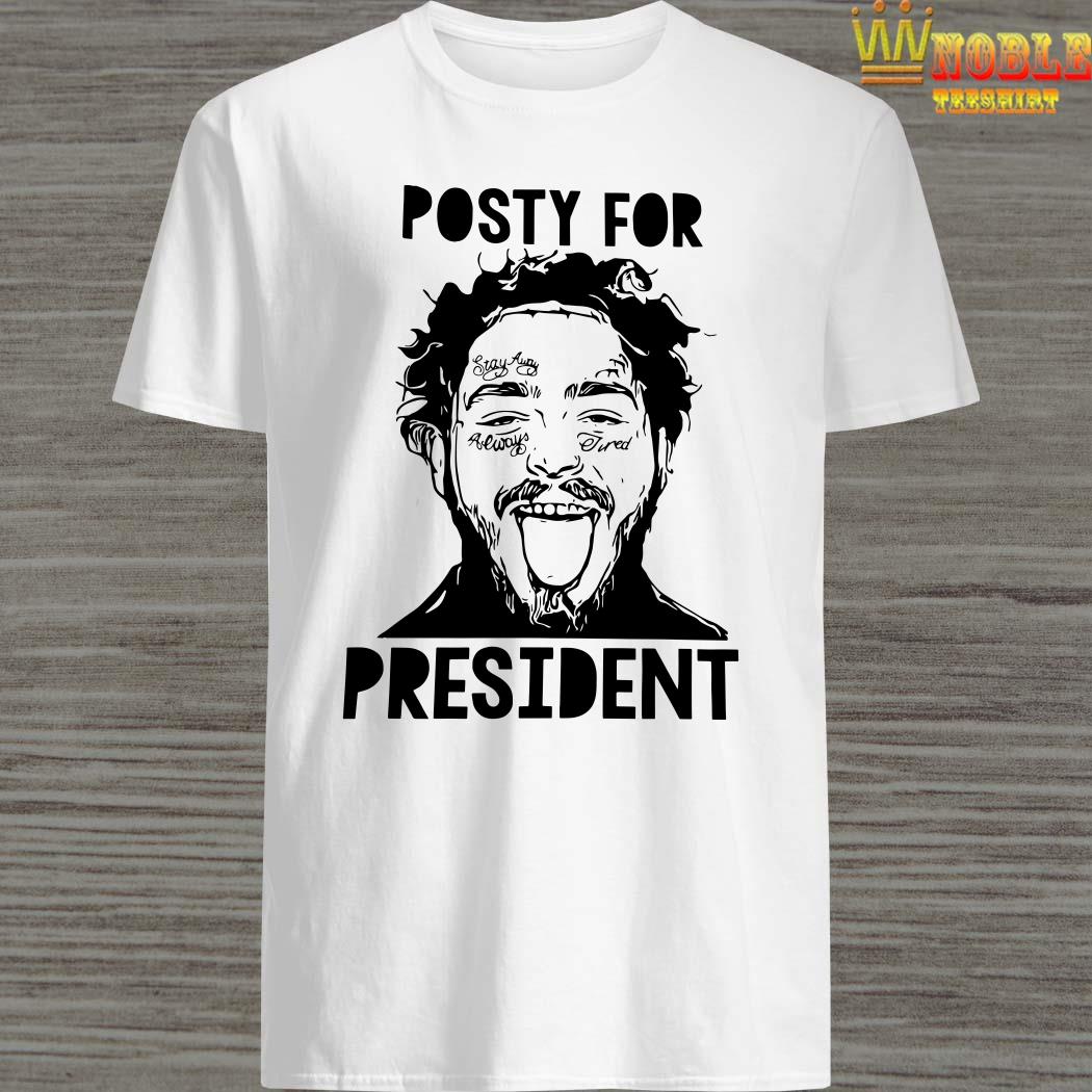 posty for president shirt