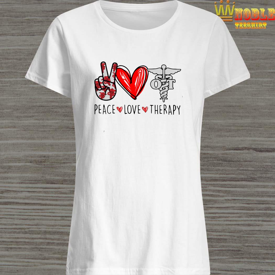 peace love therapy shirt