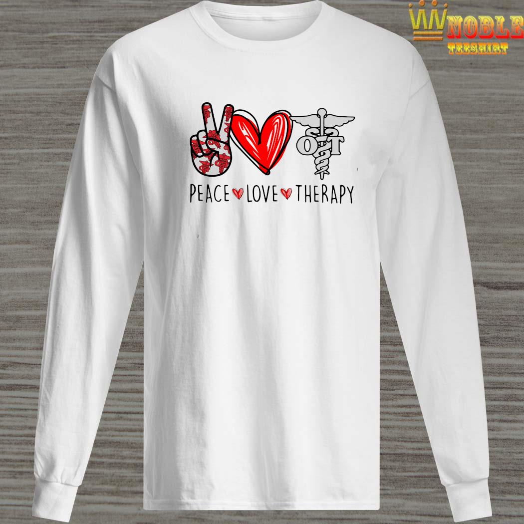 peace love therapy shirt