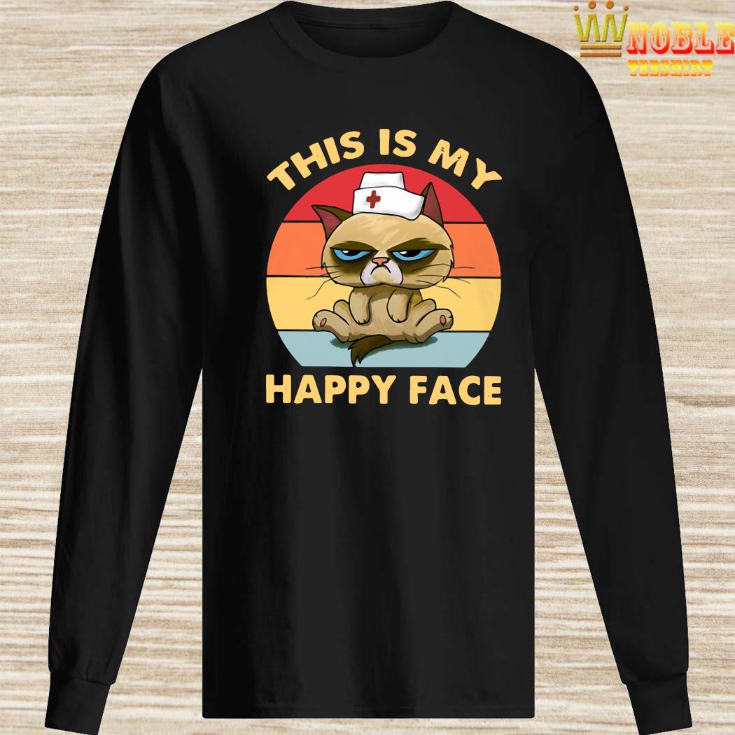 this is my happy face grumpy shirt