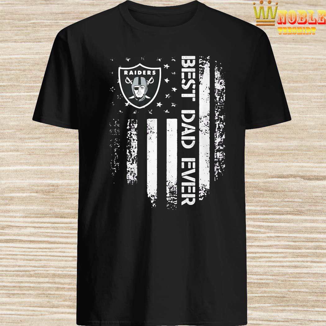 Oakland Raiders Best Dad Ever American Flag Shirt, hoodie, tank top,  sweater and long sleeve t-shirt