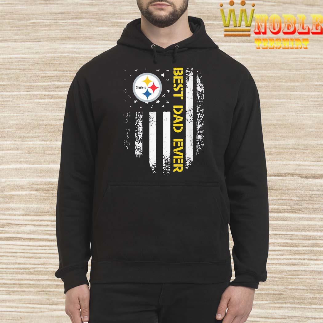 Best Pittsburgh Steelers Dad Ever T-shirts, Hoodies, Sweatshirts