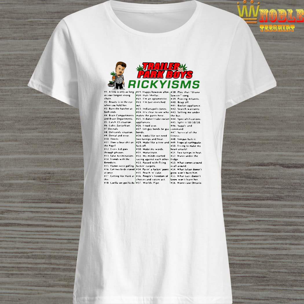 Trailer Park Boys Rickyisms Shirt, hoodie, tank top, sweater and