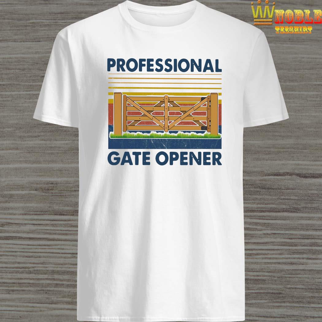 professional gate opener shirt