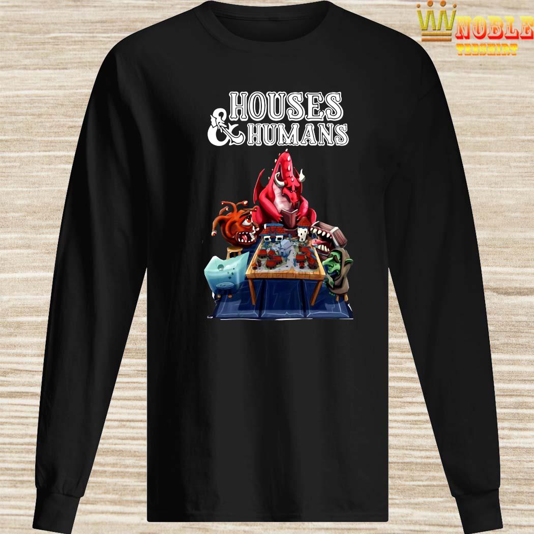 houses and humans shirt