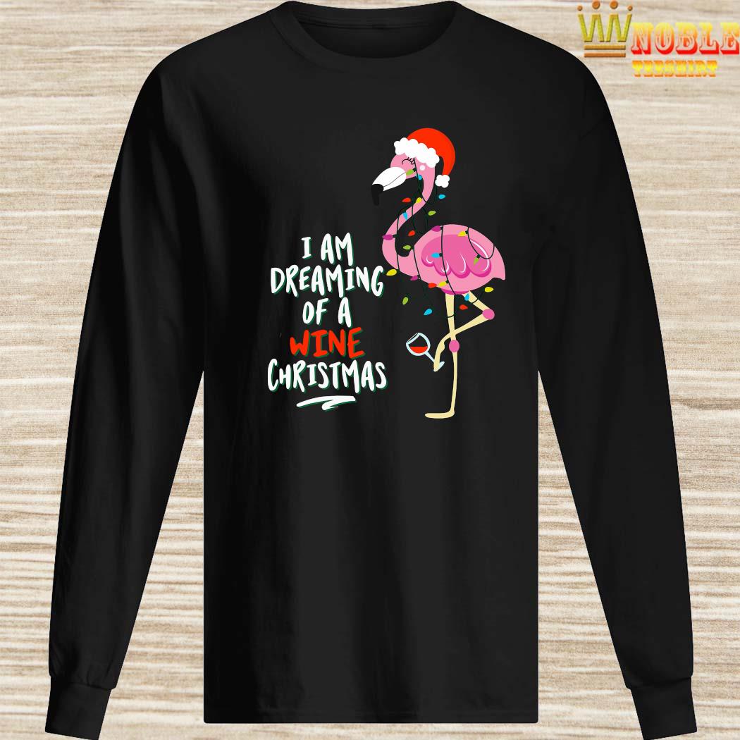 dreaming of a wine christmas shirt