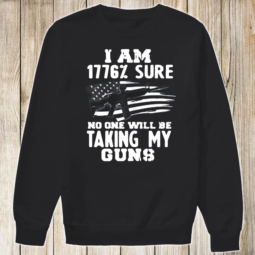 1776 sure shirt