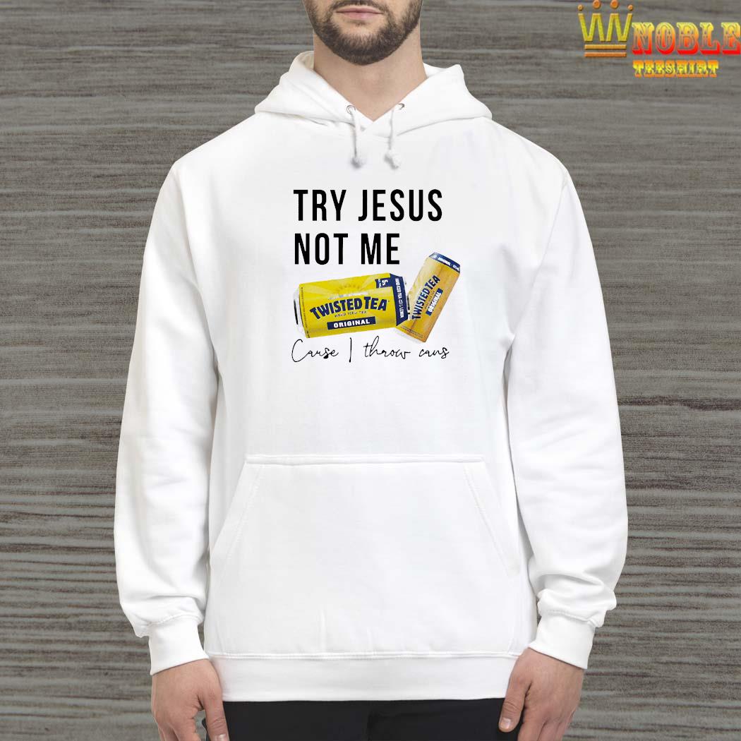 try god not me shirt