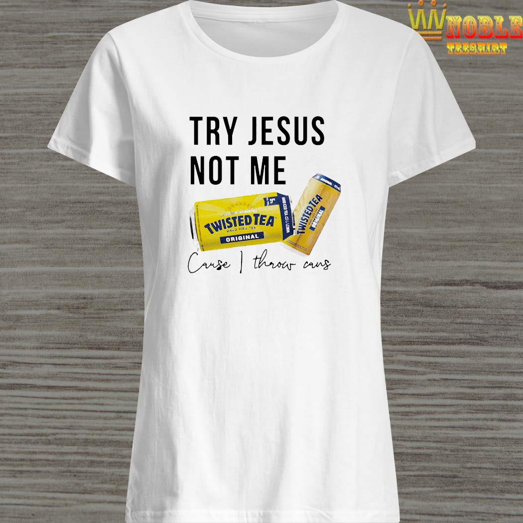 try god not me shirt