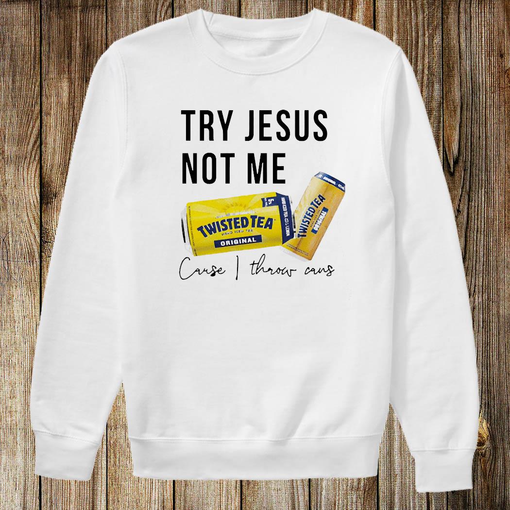 try god not me shirt